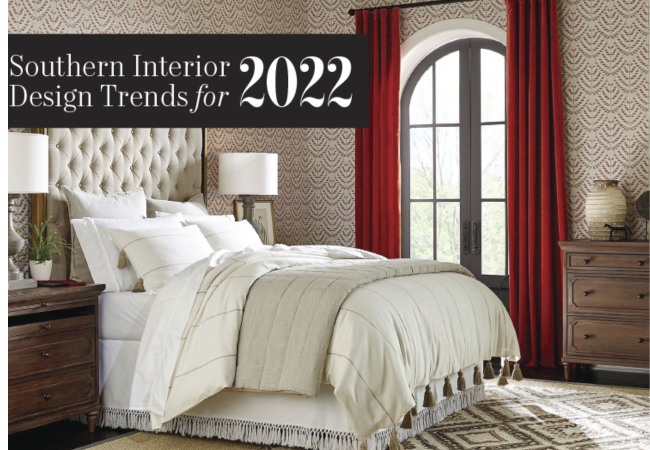 Southern Interior Design Trends for 2022